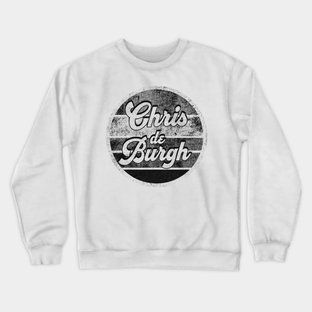 Chris de Burgh design Crewneck Sweatshirt by romirsaykojose@